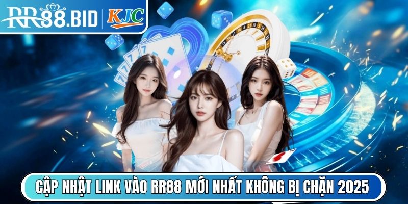 Cập nhật link vào RR88 mới nhất không bị chặn 2025